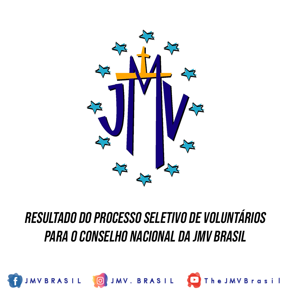 Resultado do Processo Seletivo de Voluntários para o Conselho Nacional da JMV Brasil