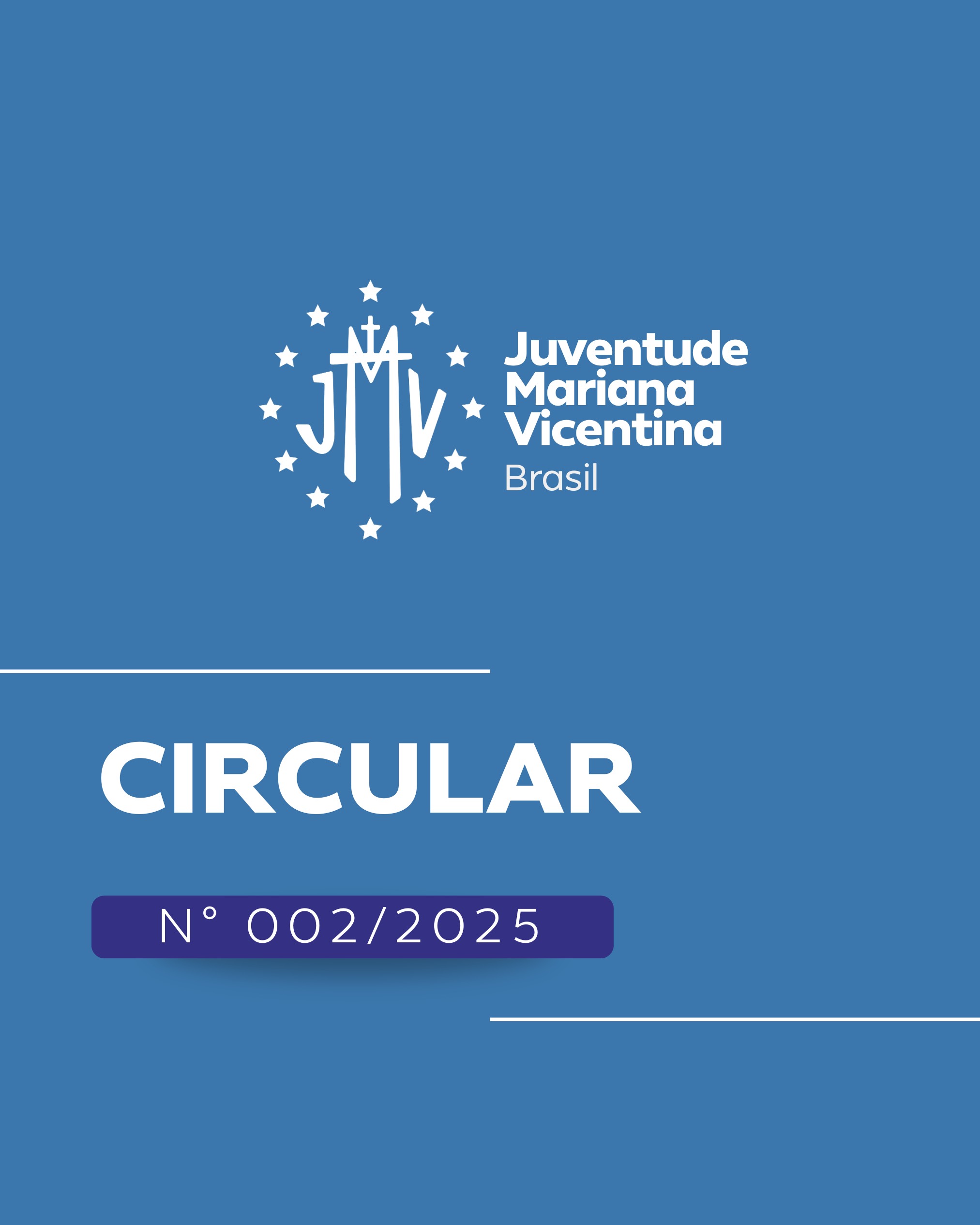 Carta Circular nº 002/2025 – 176 anos da JMV Brasil