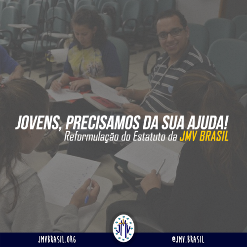Início Revisão do Estatuto Nacional da JMV Brasil – Precisamos da sua ajuda!
